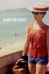 Along the Coast Movie Streaming Online