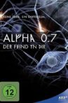 Alpha 0.7 - Der Feind in dir Movie Streaming Online