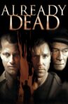 Already Dead Movie Streaming Online