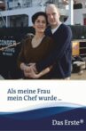 Als meine Frau mein Chef wurde Movie Streaming Online