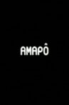 Amapô Movie Streaming Online