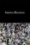 America Becoming Movie Streaming Online