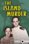 American Experience: The Island Murder Movie Streaming Online