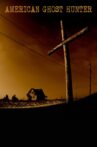 American Ghost Hunter Movie Streaming Online