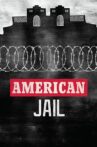 American Jail Movie Streaming Online
