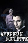 American Roulette Movie Streaming Online