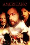 Americano Movie Streaming Online