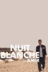 Amir - La nuit blanche Movie Streaming Online