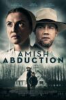 Amish Abduction Movie Streaming Online