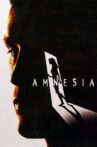 Amnesia Movie Streaming Online