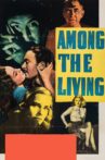 Among the Living Movie Streaming Online