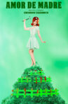 Amor de Madre Movie Streaming Online