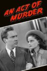 An Act of Murder Movie Streaming Online