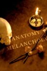 An Anatomy of Melancholy Movie Streaming Online