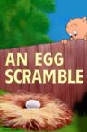 An Egg Scramble Movie Streaming Online