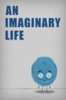 An Imaginary Life Movie Streaming Online