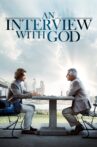 An Interview with God Movie Streaming Online