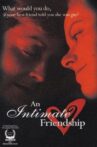 An Intimate Friendship Movie Streaming Online