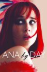 Ana by Day Movie Streaming Online
