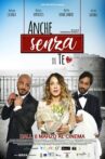Anche senza di te Movie Streaming Online