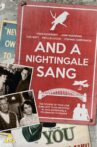 And a Nightingale Sang Movie Streaming Online
