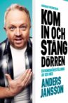 Anders Jansson: Kom in och stäng dörren Movie Streaming Online