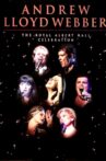 Andrew Lloyd Webber - The Royal Albert Hall Celebration Movie Streaming Online