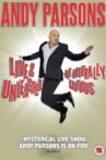 Andy Parsons: Live and Unleashed But Naturally Cautious Movie Streaming Online