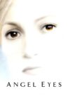 Angel Eyes Movie Streaming Online