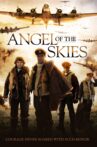 Angel of the Skies Movie Streaming Online