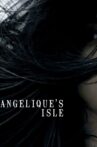 Angelique's Isle Movie Streaming Online