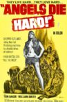 Angels Die Hard Movie Streaming Online