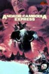Angkor: Cambodia Express Movie Streaming Online