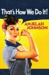 Anjelah Johnson: That's How We Do It Movie Streaming Online