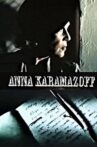 Anna Karamazoff Movie Streaming Online