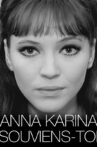 Anna Karina, souviens-toi Movie Streaming Online