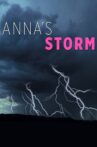 Anna's Storm Movie Streaming Online