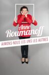 Anne Roumanoff : Aimons-nous les uns les autres Movie Streaming Online