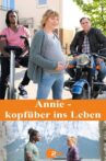 Annie – Kopfüber ins Leben Movie Streaming Online