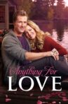 Anything for Love Movie Streaming Online