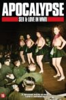 Apocalypse: Sex & Love In WWII Movie Streaming Online