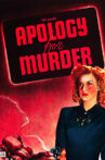Apology for Murder Movie Streaming Online