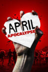 April Apocalypse Movie Streaming Online