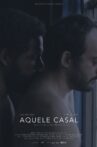 Aquele Casal Movie Streaming Online