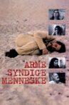 Arme, syndige menneske Movie Streaming Online