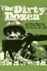 Armed and Deadly: The Making of 'The Dirty Dozen' Movie Streaming Online
