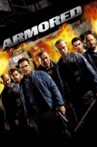 Armored Movie Streaming Online