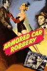 Armored Car Robbery Movie Streaming Online