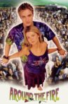 Around the Fire Movie Streaming Online