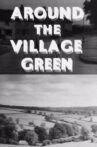 Around the Village Green Movie Streaming Online